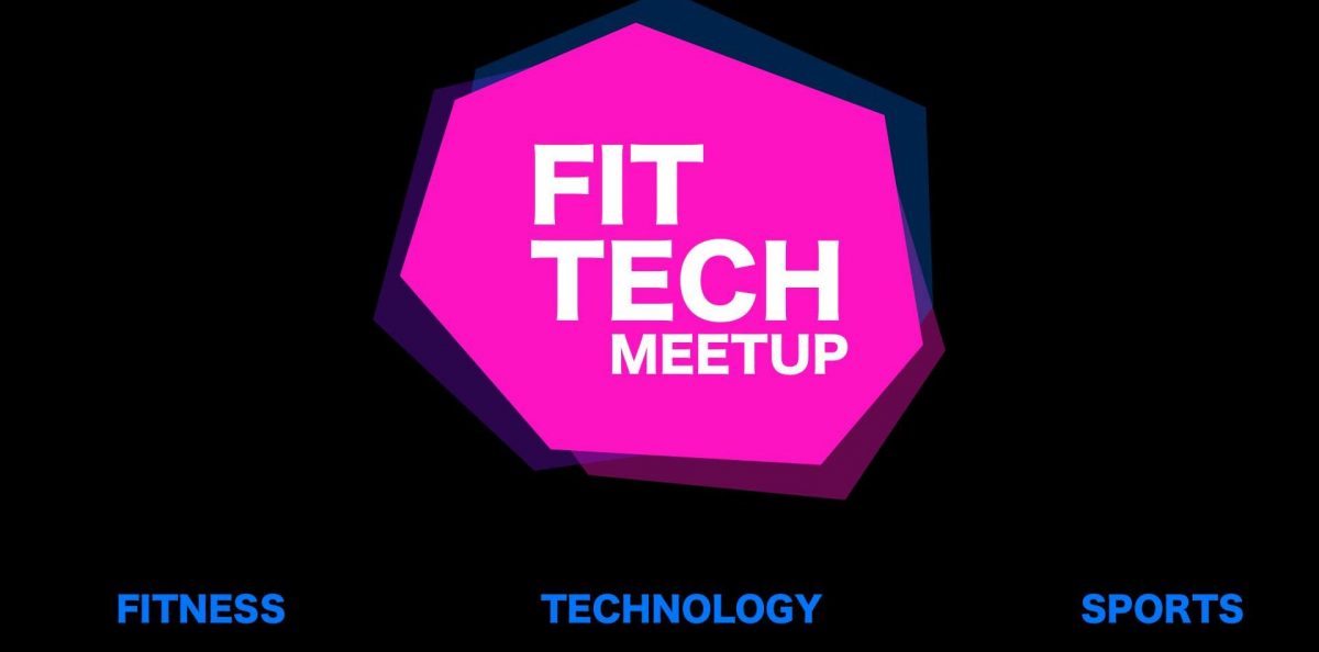 FitTech Meetup: Fitness Startup Talks #1