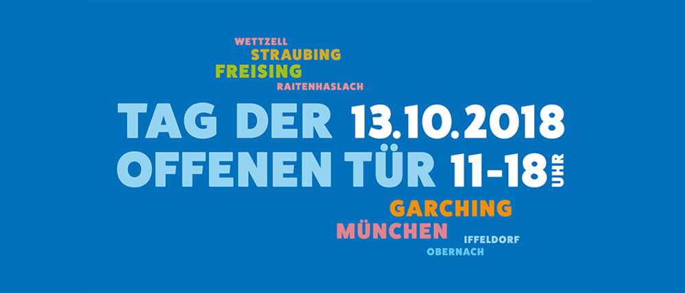 Forschungscampus Garching: Tag der offenen Tür 2018