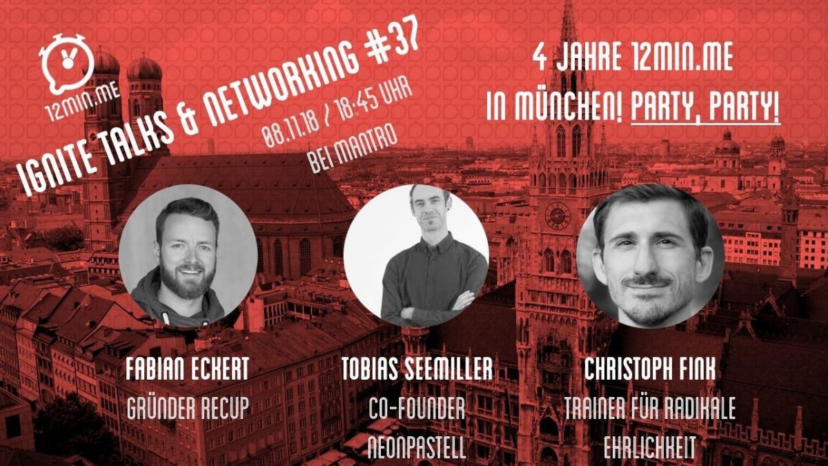 4 Jahres Party! 12min.me – Ignite Talks & Networking #37