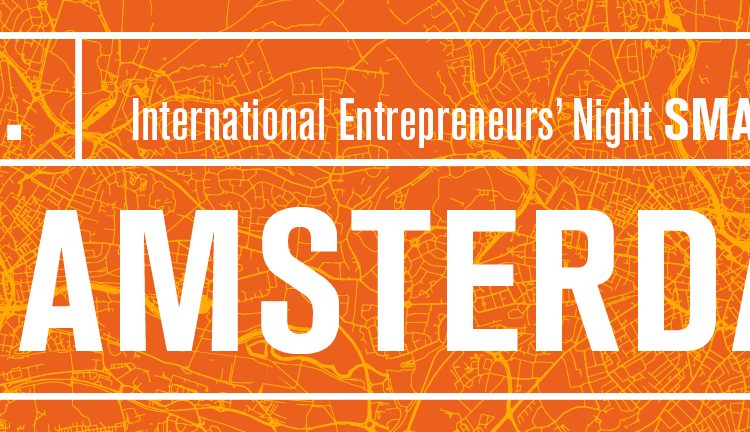 International Entrepreneurs' Night presents AMSTERDAM