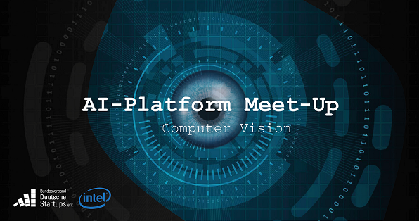 AI-Platform Meet-up by German Startup Association & Intel