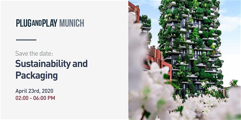 Plug and Play Munich: Sustainability & Packaging