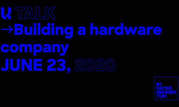 U Talk - Building a hardware company