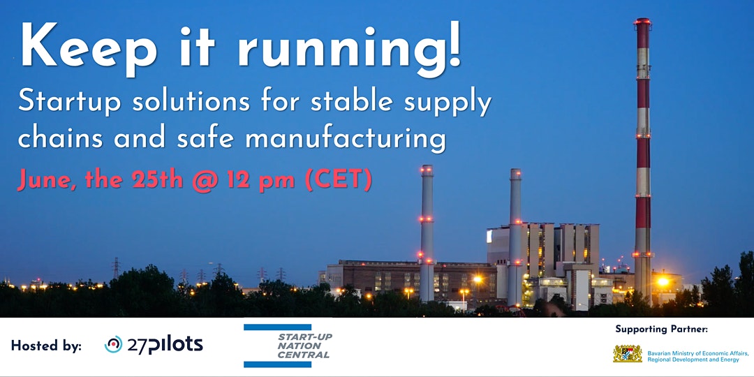 Startup solutions for stable supply chains and safe manufacturing