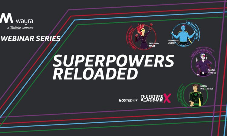 Wayra Webinar – Superpowers reloaded II - Team Intelligence