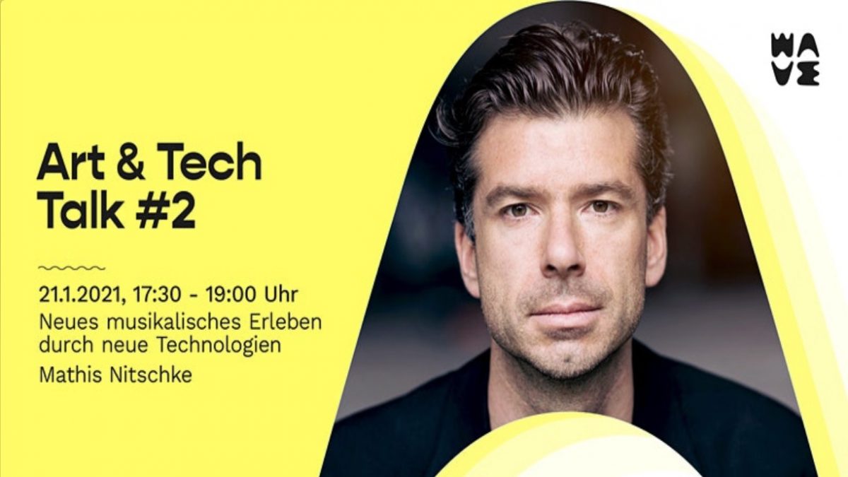 Wavelab Art & Tech Talk #2 mit Mathis Nitschke: Neues musikalisches Erleben