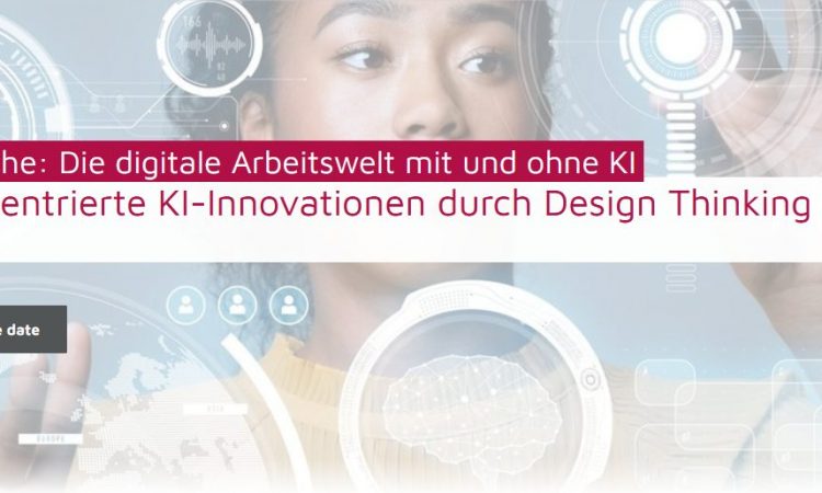 Nutzerzentrierte KI-Innovationen durch Design Thinking