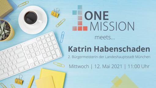 ONE MISSION meets… Katrin Habenschaden