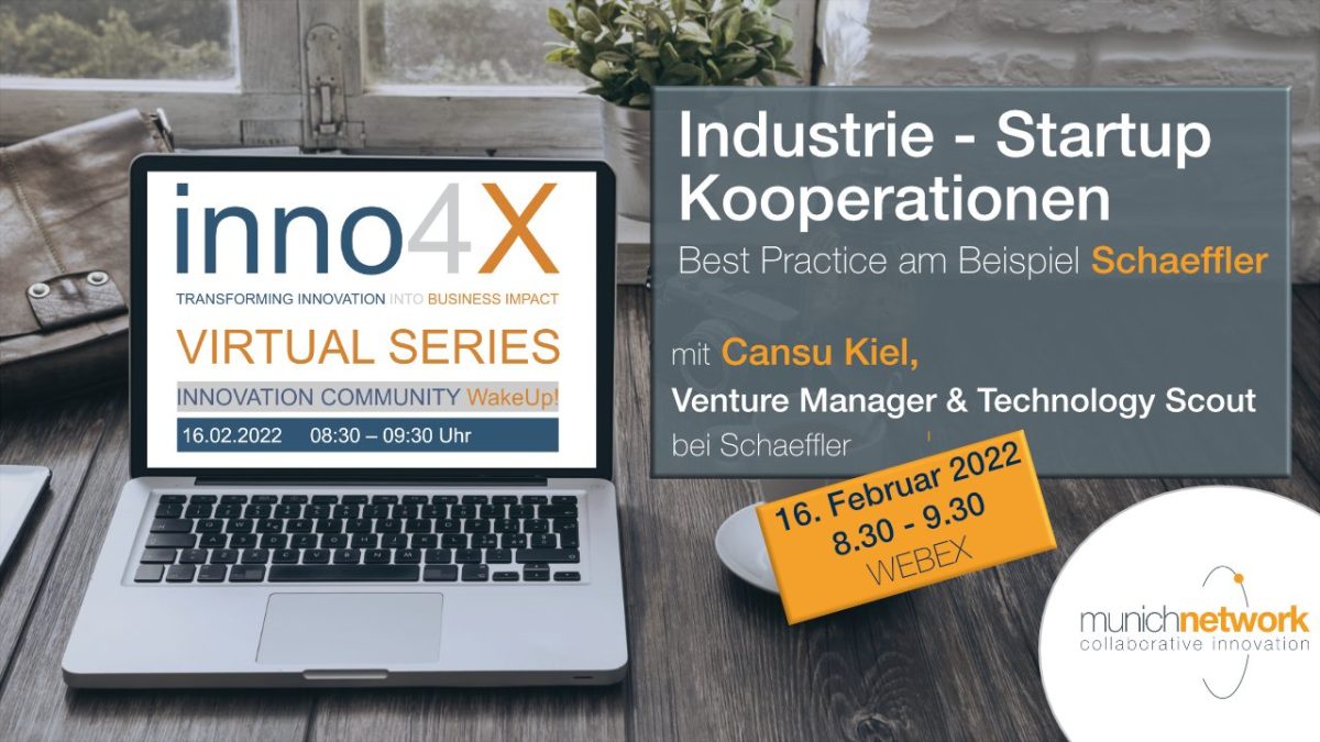 inno4X WakeUp!: Industrie – Startup Kooperationen: Best Practice am Beispiel Schaeffler