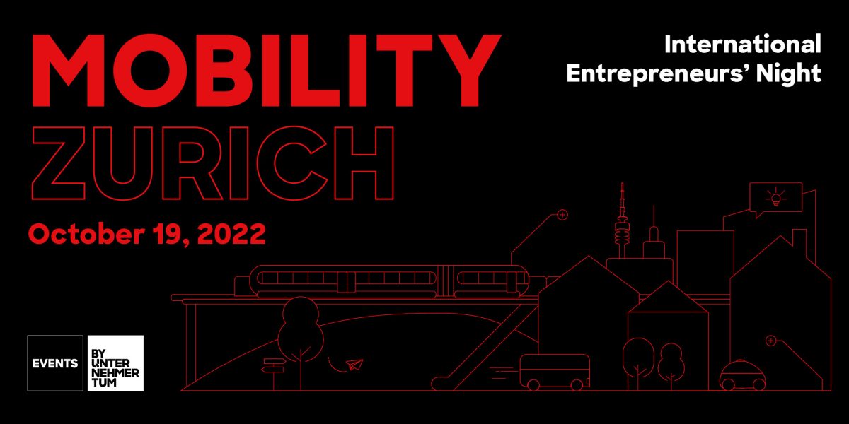 International Entrepreneurs' Night: Mobility Innovation #Zurich