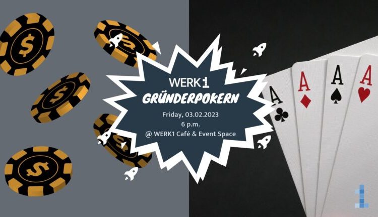 WERK1 Gründerpokern