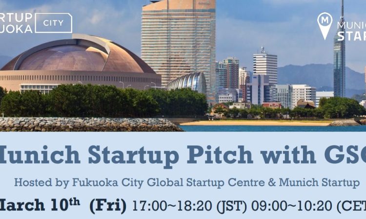 Munich Startup Pitch with GSC Fukuoka