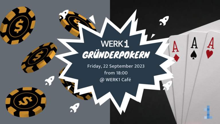 WERK1 Gründerpokern