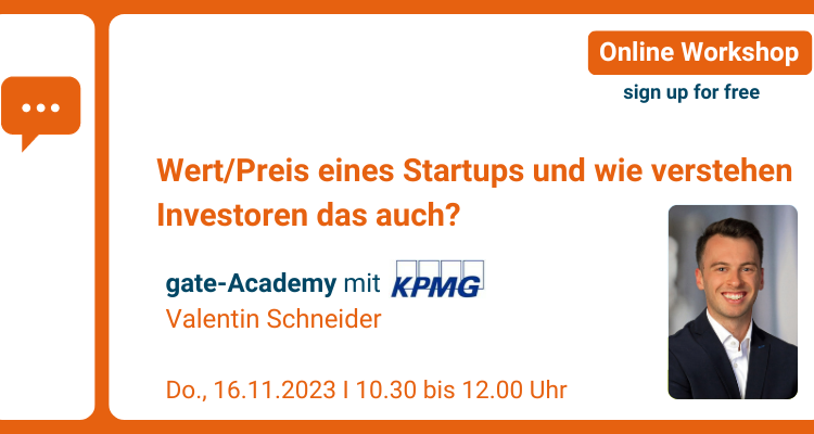 gate-Academy: Wert/Preis eines Startups und wie verstehen das Investoren auch?